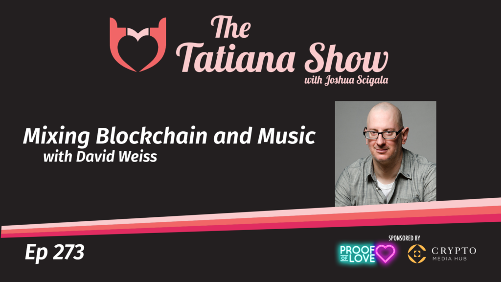 Mixing Blockchain & Music with David Weiss