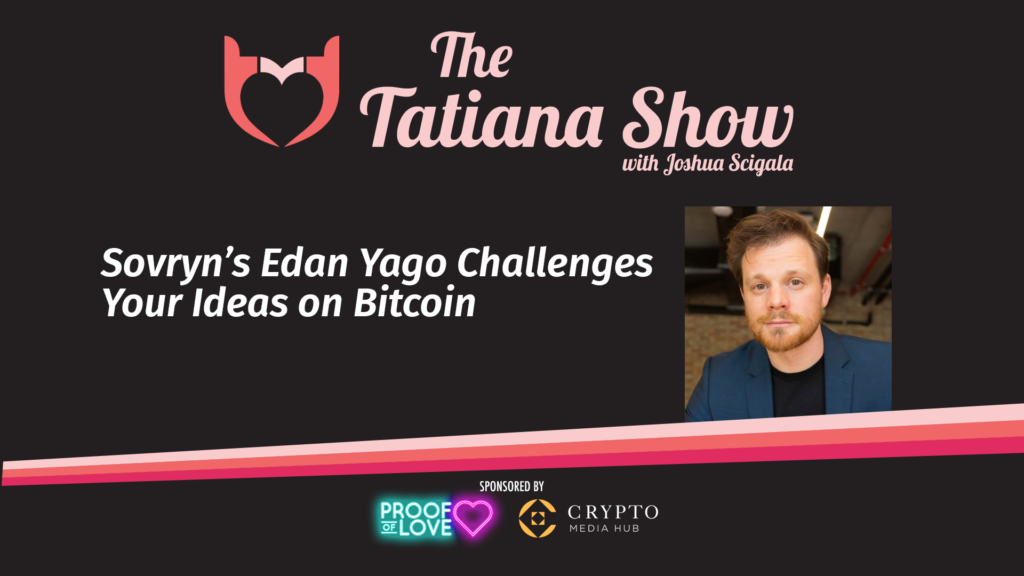 Sovryn's Edan Yago Challenges Your Ideas on Bitcoin